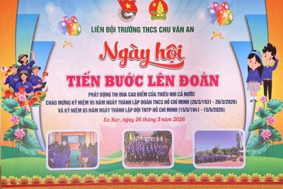 Ngày hội “ Tiến bước lên Đoàn” năm 2026.